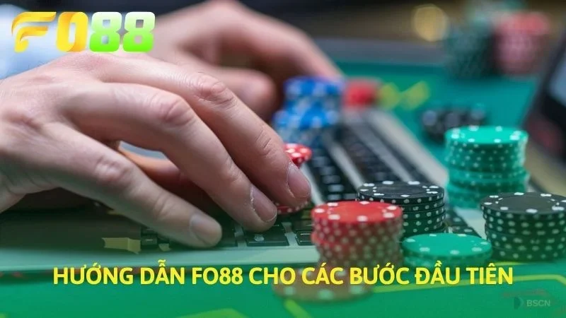 Hướng dẫn FO88 cho các bước đầu tiên