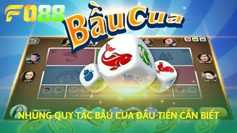 Những quy tắc Bầu Cua đầu tiên cần biết