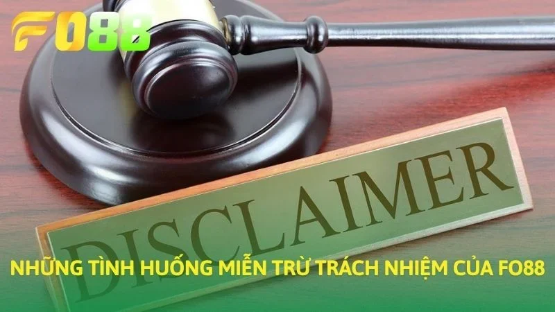 Những tình huống miễn trừ của FO88